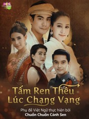 Tấm Ren Thêu Lúc Chạng Vạng - Lookmai Lai Sontaya 