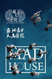 Phong Nhân Viện-Mad House 