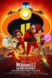 Gia Đình Siêu Nhân 2-Incredibles 2 