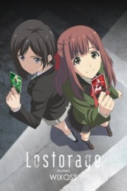 Lostorage Incited WIXOSS - Lostorage Incited WIXOSS 