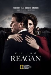 Ám Sát Reagan - Killing Reagan 