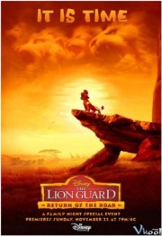 Vệ Sĩ Sư Tử: Tiếng Gầm Trở Lại - The Lion Guard: Return Of The Roar 