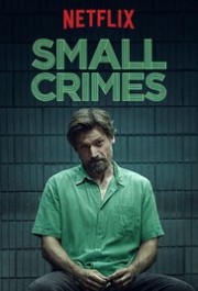 Vòng Xoáy Thiện Ác-Small Crimes 