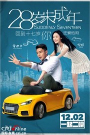 28 Tuổi Vị Thành Niên (Bản Điện Ảnh) - Suddenly Seventeen 