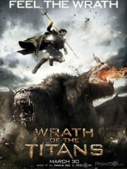 Sự Phẫn Nộ Của Các Vị Thần-Wrapth of The Titans 