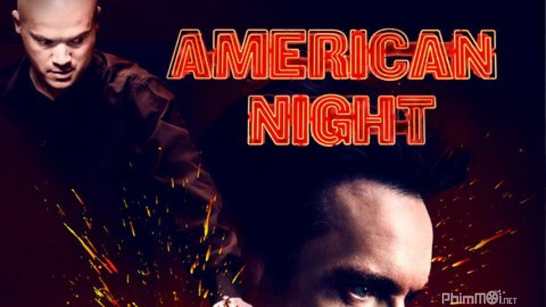 Đêm Trói Buộc-American Night