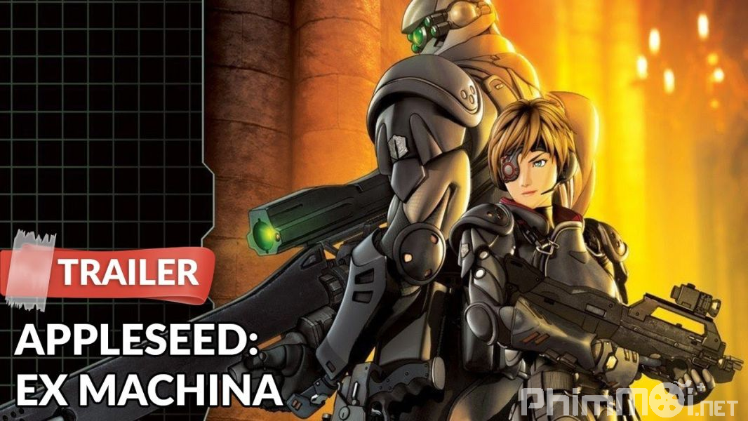 Cuộc Chiến Tương Lai 2: Người Máy Nổi Dậy-Appleseed Saga: Ex Machina