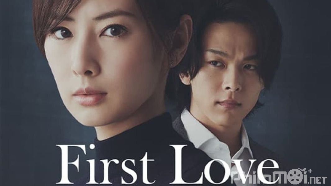 Mối Tình Đầu - First Love