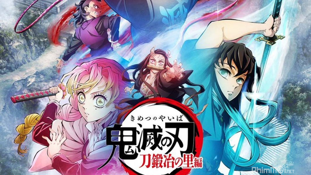 Thanh Gươm Diệt Quỷ: Phần Làng Rèn Kiếm-Kimetsu no Yaiba：Swordsmith Village Arc