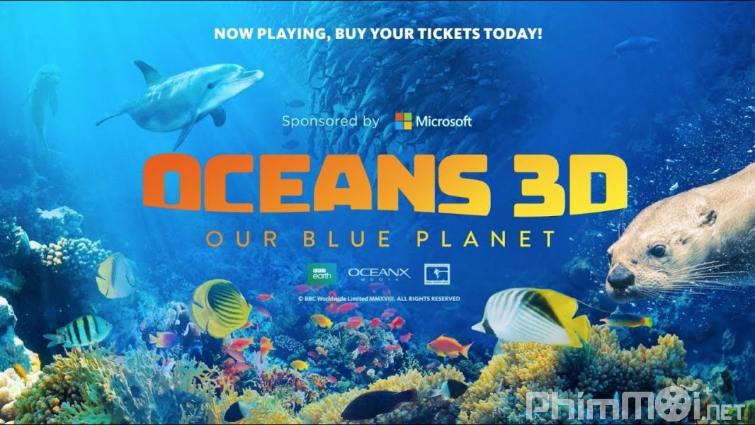 Đại Dương: Hành Tinh Xanh Của Chúng Ta-Oceans: Our Blue Planet