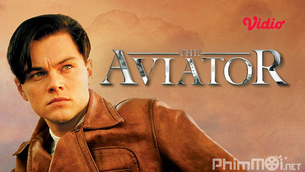 Phi Công Tỷ Phú-The Aviator