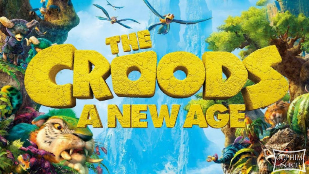 Gia Đình Croods: Kỷ Nguyên Mới-The Croods: A New Age