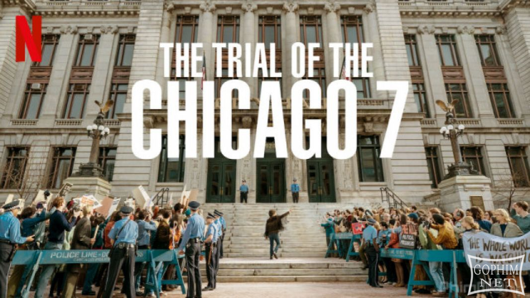 Phiên Tòa Chicago 7-The Trial of the Chicago 7